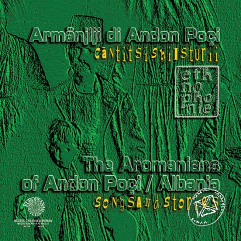 CD 12 - Aromânii din Andon Poçi