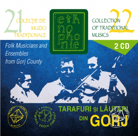 CD 21-22 - Tarafuri și lăutari din Gorj