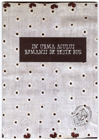 În urma acului. Românii de peste Bug