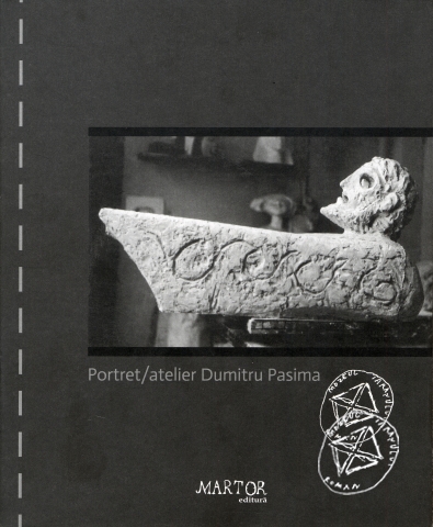 PORTRET / ATELIER. DUMITRU PASIMA