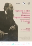 Fragmente şi zidiri. Remember Alexandru Tzigara-Samurcaș  9 – 19 septembrie 2021