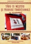 Târgul cu meșteri și produse tradiționale 13 – 15 noiembrie 2015